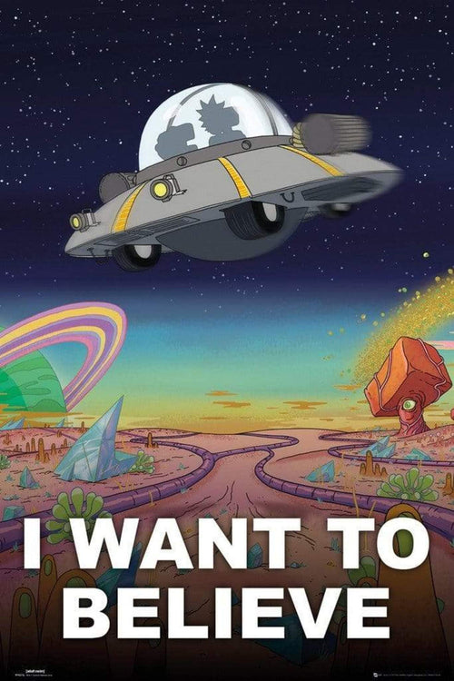 GBeye Rick and Morty I Want to Believe Poster 91,5x61cm | Yourdecoration.co.uk