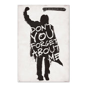 Grupo Erik GPE5567 The Breakfast Club Dont You Forget About Me Poster 61X91,5cm | Yourdecoration.co.uk