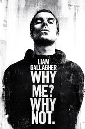 Pyramid Pp35086 Liam Gallagher Why Me Why Not Poster 61x91,5cm | Yourdecoration.co.uk